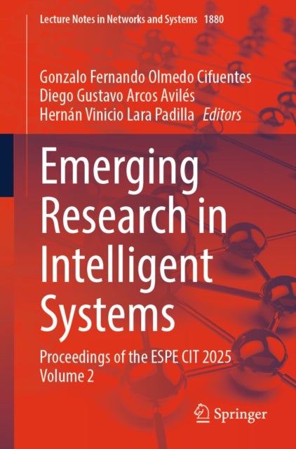Emerging Research in Intelligent Systems - Proceedings of the ESPE CIT 2025 Volume 2