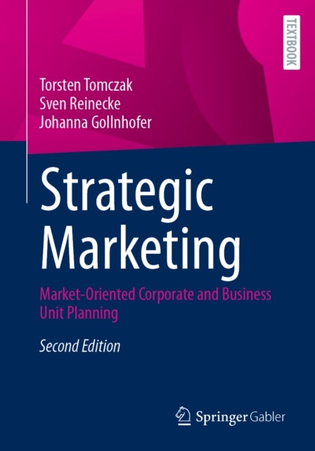Strategic Marketing - Market-Oriented Corporate and Business Unit Planning