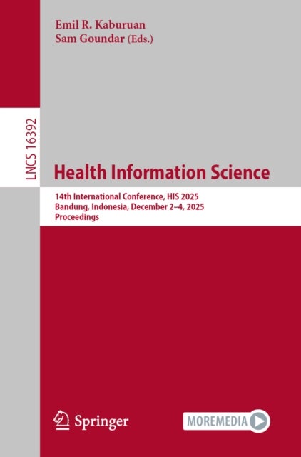 Health Information Science - 14th International Conference, HIS 2025, Bandung, Indonesia, December 2–4, 2025, Proceedings