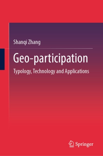 Geo-participation - Typology, Technology and Applications