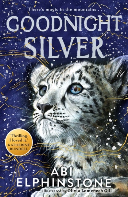 Goodnight Silver - A magical animal adventure brimming with wonder and hope
