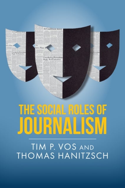 The Social Roles of Journalism