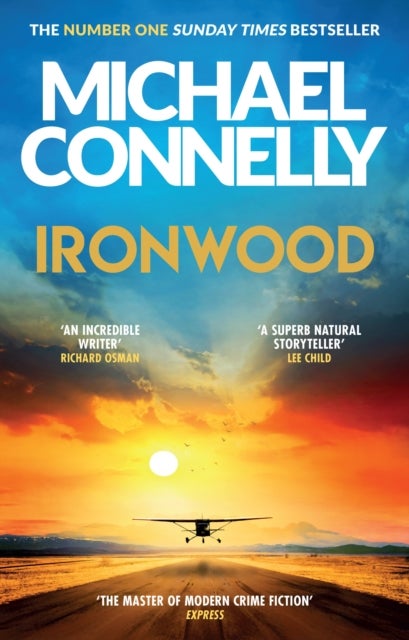 Ironwood - The Brand New Blockbuster Thriller from the Author Behind Amazon Prime's BOSCH and BALLARD