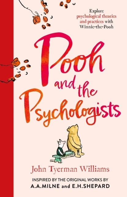 POOH & PSYCHOLOGI_WINNIE-TH PB - Explore Psychological Theories and Practices with Winnie-the-Pooh