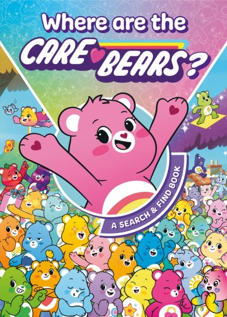 Care Bears:&nbsp;Where are the Care Bears? A Search & Find Book