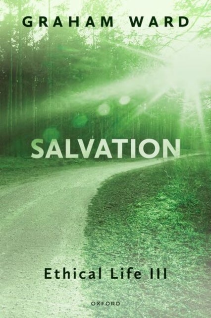 Salvation - Ethical Life III
