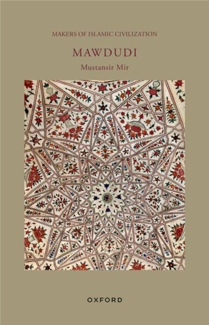 Mawdudi - Makers of Islamic Civilization