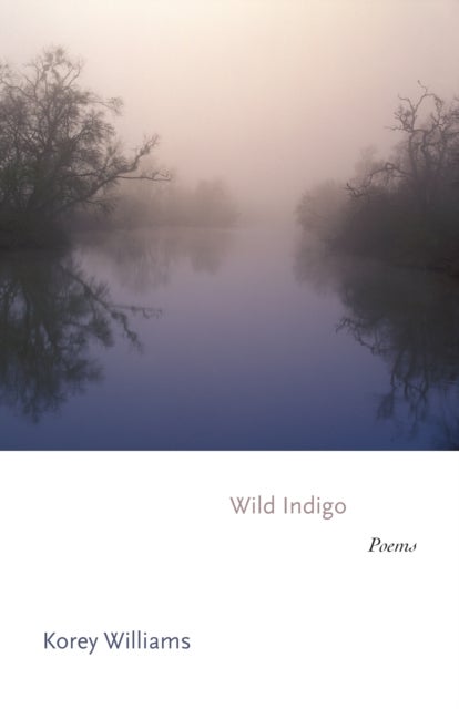 Wild Indigo - Poems