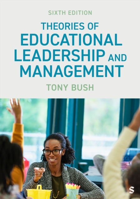 Theories of Educational Leadership and Management