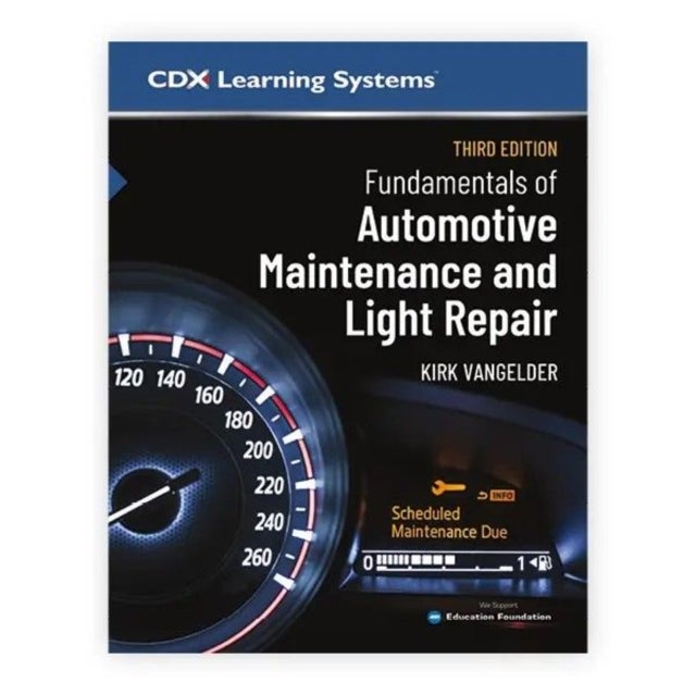 Fundamentals of Automotive Maintenance and Light Repair