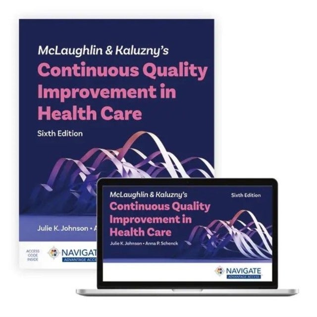 McLaughlin & Kaluzny''s Continuous Quality Improvement in Health Care