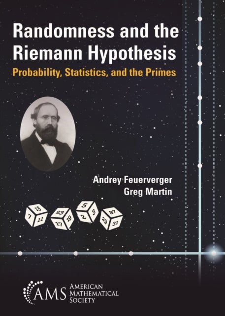 Randomness and the Riemann Hypothesis - Probability, Statistics, and the Primes