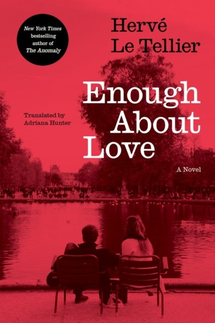 Enough About Love - A Novel