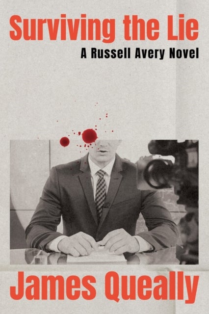 Surviving the Lie - A Russell Avery Novel