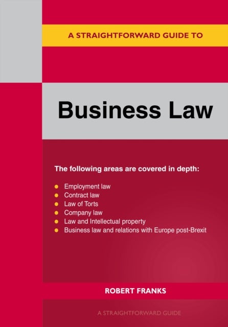 A Straightforward Guide to Business Law Revised Edition-2026