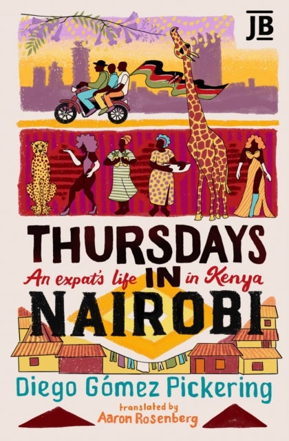 Thursdays in Nairobi - An expat's life in Kenya