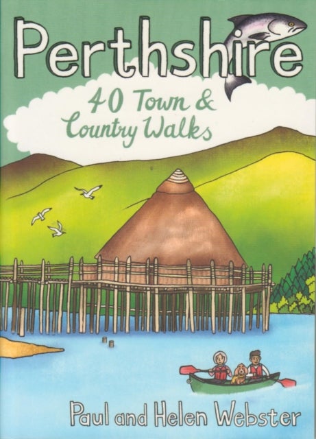 Perthshire - 40 town & country walks - Pocket mountains