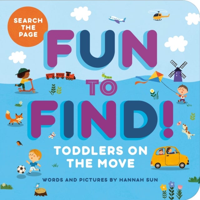 Fun to Find!: Toddlers On the Move