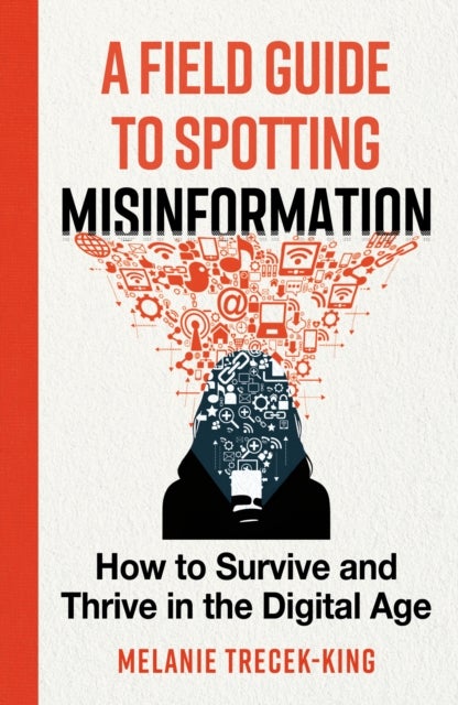 Field Guide to Spotting Misinformation