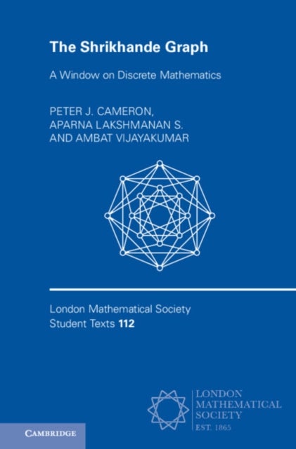 The Shrikhande Graph - A Window on Discrete Mathematics