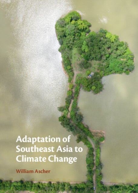 Adaptation of Southeast Asia to Climate Change