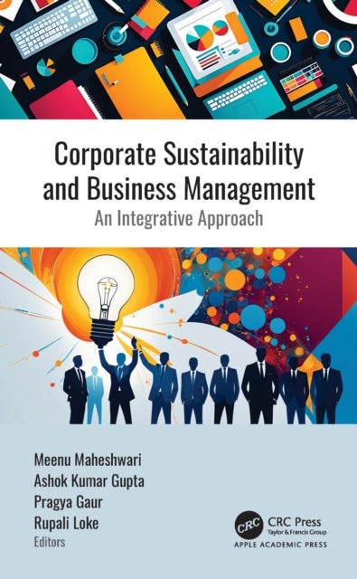Corporate Sustainability and Business Management - An Integrative Approach