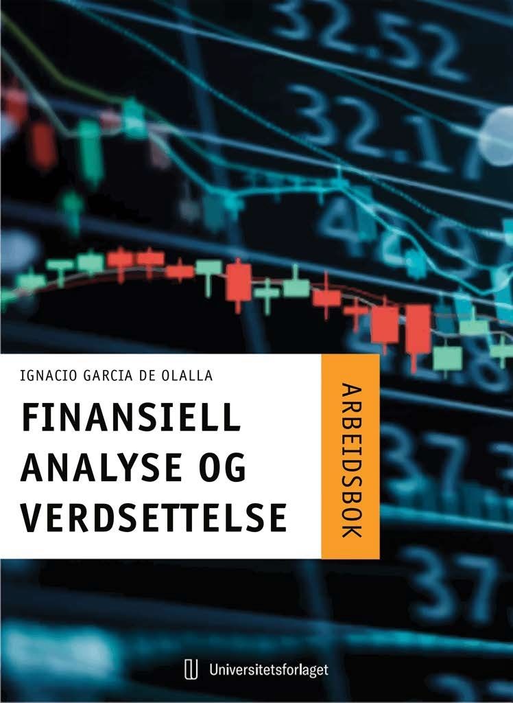 Finansiell analyse og verdsettelse - Arbeidsbok