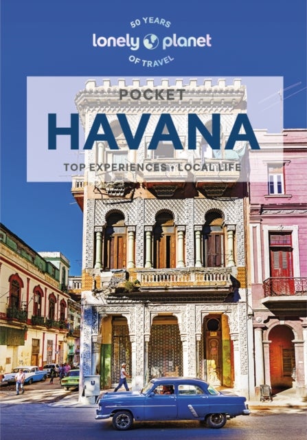 Lonely Planet Pocket Havana - top experiences, local life