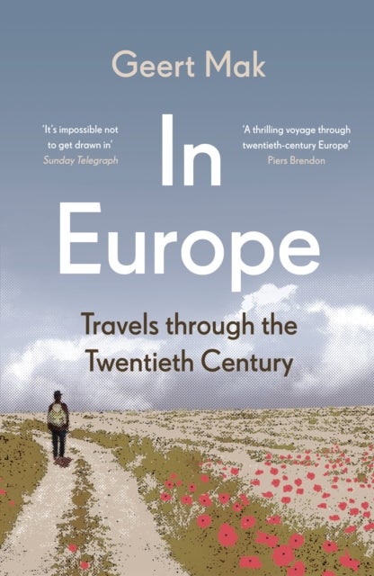 In Europe - Travels Through the Twentieth Century