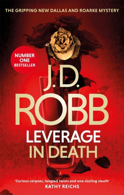 Leverage in Death - An Eve Dallas thriller (Book 47)