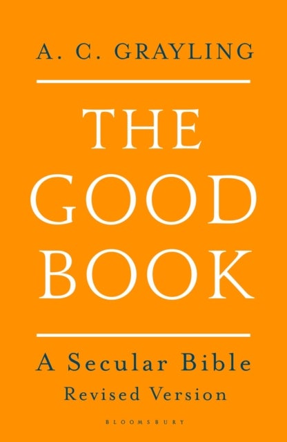 The Good Book - A Secular Bible