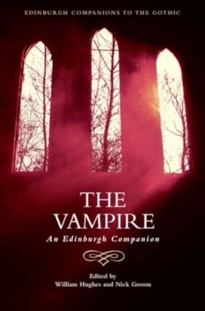 The Vampire - An Edinburgh Companion