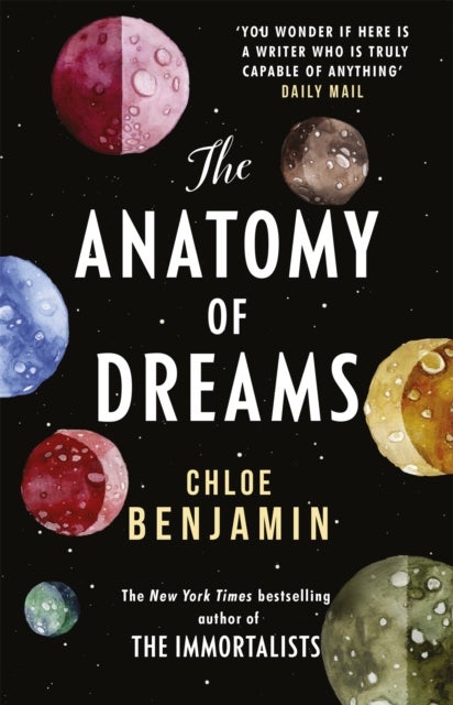 The Anatomy of Dreams - From the bestselling author of THE IMMORTALISTS