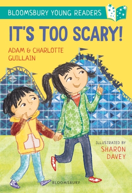 It's Too Scary! A Bloomsbury Young Reader - Turquoise Book Band