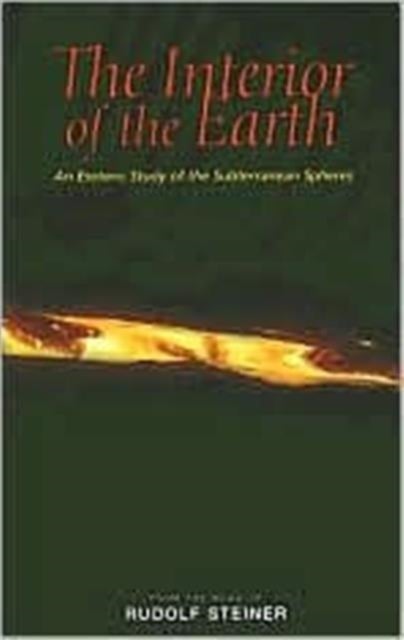 The Interior of the Earth - An Esoteric Study of the Subterranean Spheres