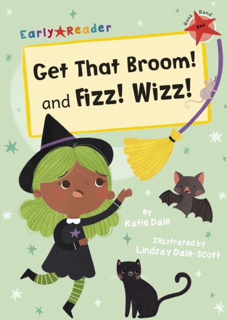 Get That Broom! and Fizz! Wizz! - (Red Early Reader)