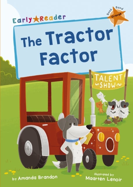 The Tractor Factor - (Orange Early Reader)