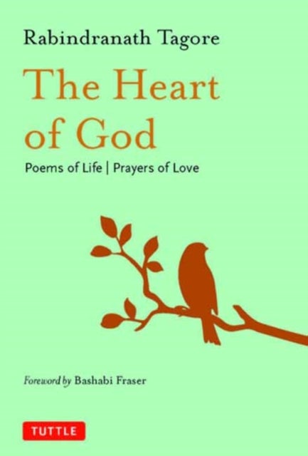 The Heart of God - Poems of Life, Prayers of Love