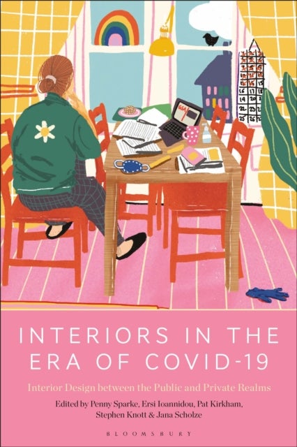 Interiors in the Era of Covid-19 - Interior Design between the Public and Private Realms
