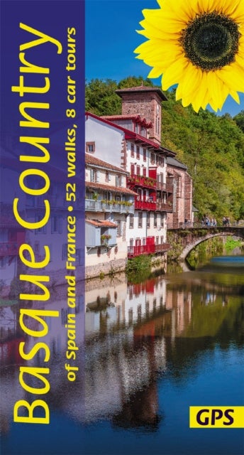 Basque Country of Spain and France Walking Guide - 52 long and short walks and 8 car tours