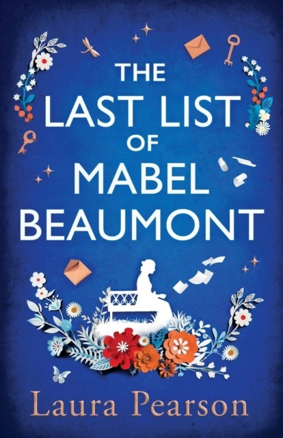The Last List of Mabel Beaumont - THE NUMBER ONE BESTSELLER from Laura Pearson