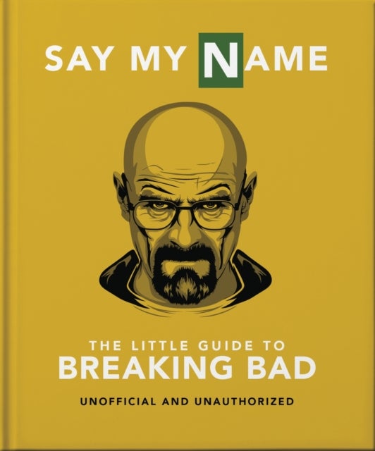 The Little Guide to Breaking Bad - The Little Guide to Breaking Bad