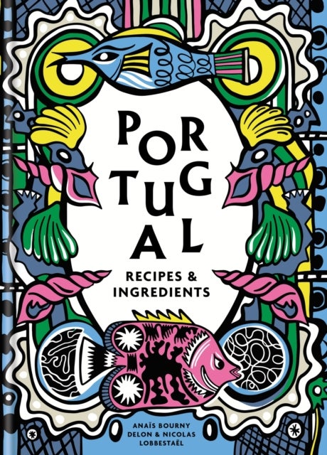 Portugal - Authentic recipes and ingredients
