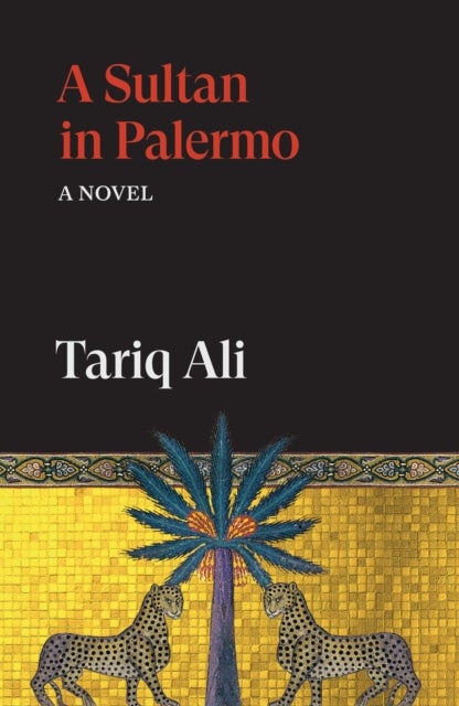 A Sultan in Palermo - A Novel