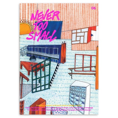 Never Too Small - #6: A Dazzling Journey Through Colour, Culture and Compact Living