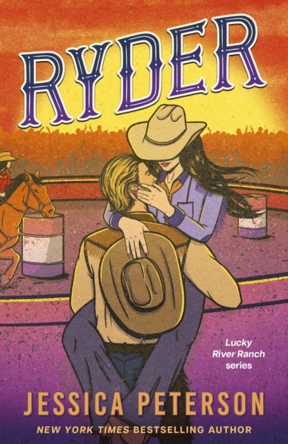Ryder - The latest irresistibly sexy cowboy romance from bestselling sensation