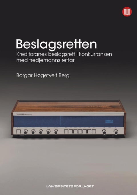 Beslagsretten - beslagsretten til kreditorane i konkurranse med rettane til tredjemann