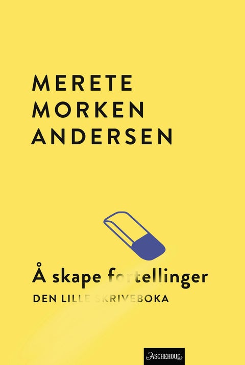 Å skape fortellinger - den lille skriveboka