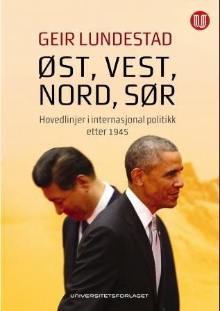 Øst, vest, nord, sør - hovedlinjer i internasjonal politikk etter 1945