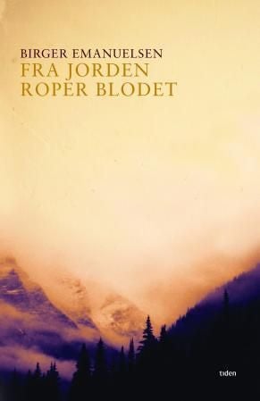 Fra jorden roper blodet - roman